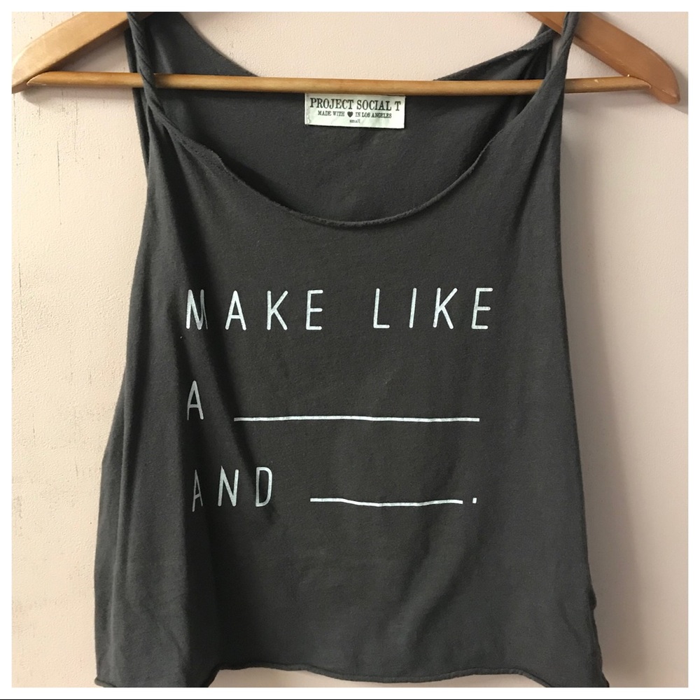 Urban Outfitters Project Social T “Make Like a ____ And ____” Tank - Picture 3 of 4